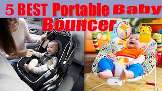 5 Best Portable Baby Bouncer| Baby Bouncer | Infantino Flip Advanced 4-in-1 Carrier