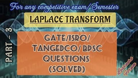 Laplace Transform | GATE/ISRO/TANGEDCO Questions (Solved) | Part-3