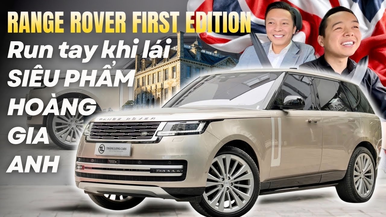Review Trải Nghiệm Lái RANGE ROVER First Edtion Chiếc Xe Dành Cho Người Thích Lái | Lê Minh Thành