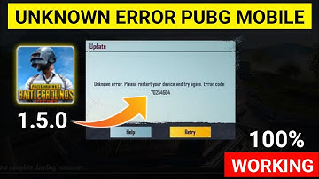 Unknown error Please restart your device and try again. Error code: 70254604 Pubg Mobile Problem Fix