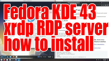 Fedora KDE 43 how to install the xrdp RDP server tutorial - October 2025 - d4b572a4