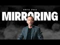 How To Use Mirroring To Your Advantage