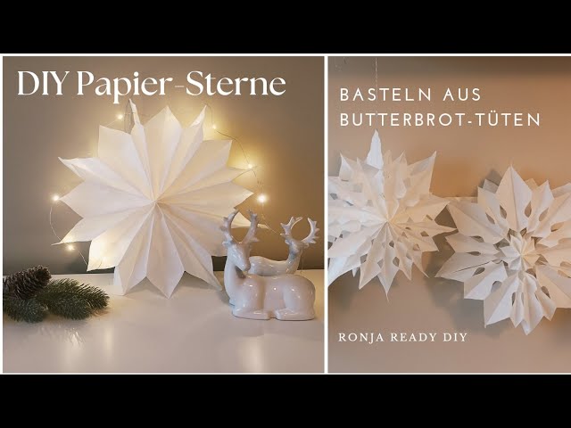 Die schnsten Sterne aus Butterbrot-Tten | Zauberhafte Weihnachtssterne  basteln | Ronja Ready DIY