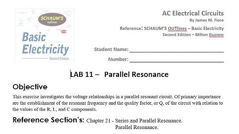 AC Electrical Circuits Lab 11 - (KEYSIGHT) Parallel Resonance