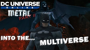 Dc Universe Online Adventures - Walkthrough - Metal Part 2 - Into The Multiverse