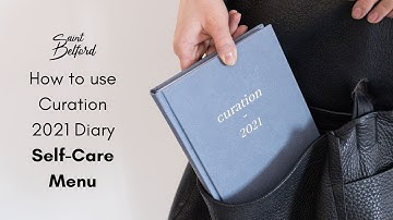 Curation 2021 Diary: Self Care Menu