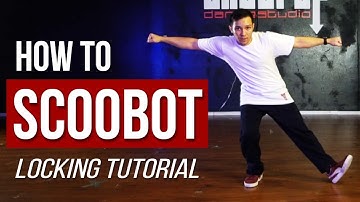 How to SCOOBOT with 5 Variations | Locking Dance Tutorial