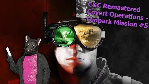 C&C Remastered Covert Operations - Funpark Mission #5