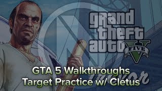 GTA 5 Target Practice w/ Cletus
