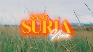 Download Lagu Nanie - Sang Suria (Official Music Video) MP3