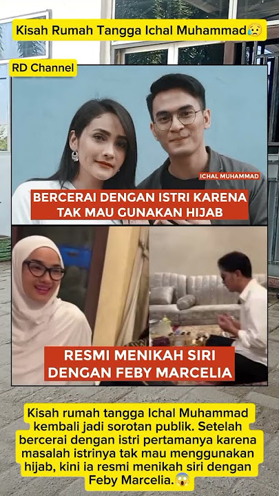 Kisah rumah tangga Ichal Muhammad kembali jadi sorotan publik