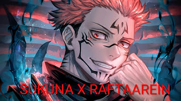 SUKUNA X RAFTAAREIN FULL SONG [AMV/EDIT] | Attitude x Sigma | Jujutsu Kaisen