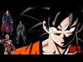 ¿Y si Dragon Ball, Marvel y DC existían en un mismo universo? Capítulo 1