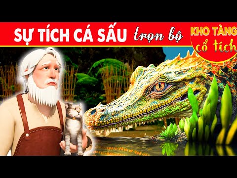 SỰ TÍCH CÁ SẤU Trọn Bộ | Kho Tàng Phim Cổ Tích 3D | Cổ Tích Việt Nam Mới Nhất | THVL Hoạt Hình mới 2023