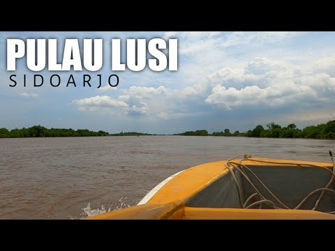 Pulau Lusi Wisata Bahari Tlocor Sidoarjo Youtube