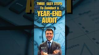 2024 Year End Self Audit in 3 EASY Steps