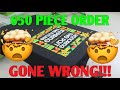 650 PIECE ORDER GONE WRONG!!!