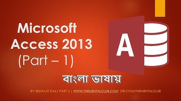 1. Microsoft Access 2013 Tutorial in Bengali (What is Access?)