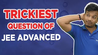 95% FAILED in solving this JEE Advanced Question | Solution By Mohit Sir
