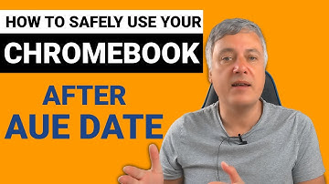 How to use a Chromebook safely after AUE date in 2022