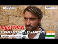 Jinteragis et jinterview les habitants  visite dune cole  jaisalmer en inde