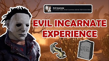 The Evil Incarnate Experience