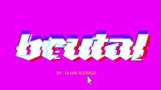 Brutal kinetic Typography -Olivia rodrigo