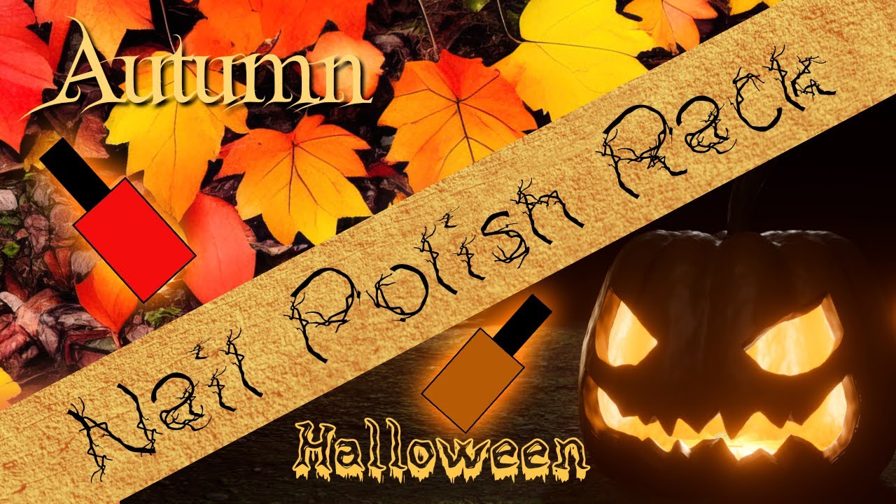 Autumn Halloween Nail Polish Rack 2025