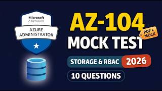 AZ-104 Mock Test 2026 Azure Storage & Access Control — 10 Questions Most Candidates Fail