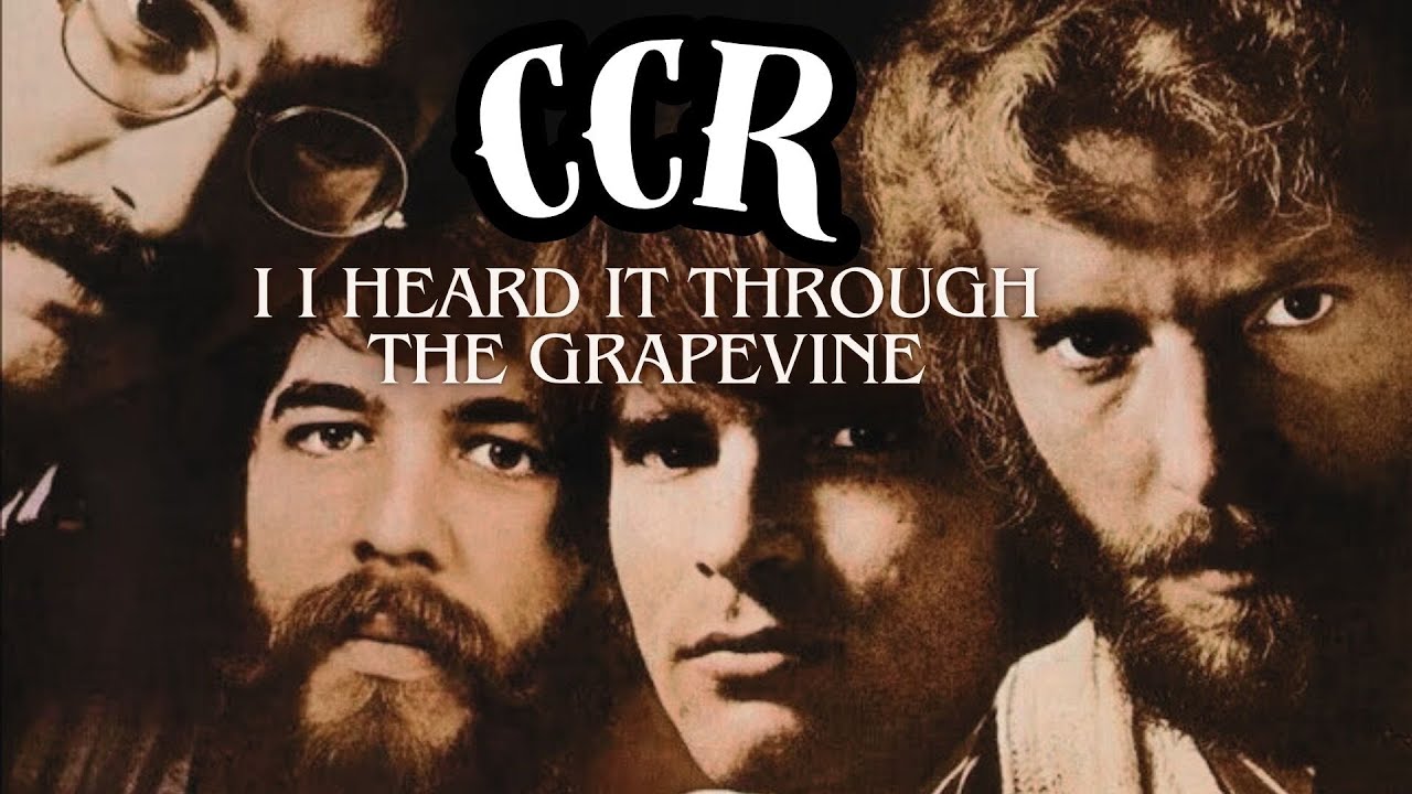 Creedence Clearwater Revival | I Heard it Through The Grapevine