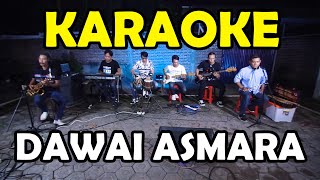 DAWAI ASMARA KARAOKE