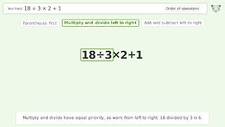 Master Order of Operations: Solve 18:3*2+1 Step by Step!
