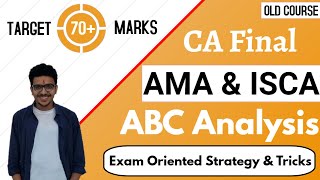 CA Final AMA & ISCA Exam Oriented ABC Analysis & Strategy | Old Course | AIR 1 CA Atul Agarwal | 70+ screenshot 3
