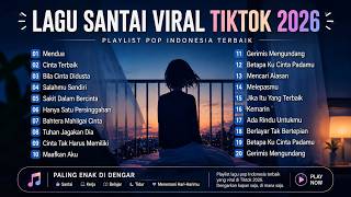 🔴 [TERPOPULER] Lagu Viral TikTok 2026 Terbaru 🔥 Top Hits Indonesia 2026
