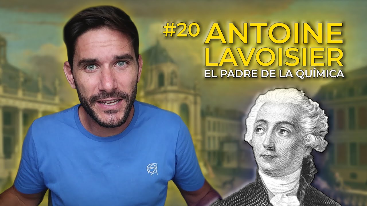 TOP #20 biografías científicas - ANTOINE LAVOISISER, el papi de la química  - YouTube