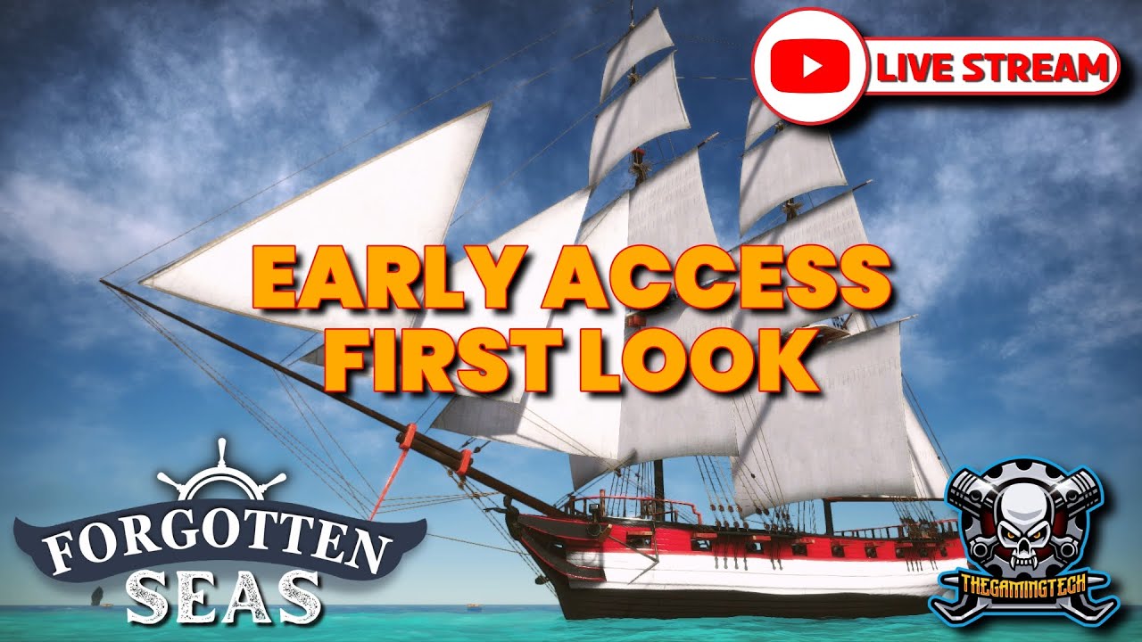 Early access first look - Forgotten Seas - Live stream - YouTube