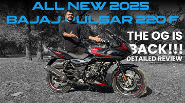 2025 Bajaj Pulsar 220F | New Updates | New Colours | Detailed Review | The Real OG!!!