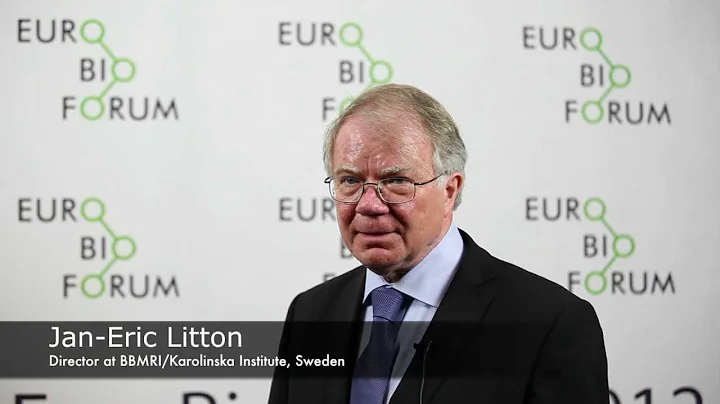 EuroBioForum 2012 | Jan-Eric Litton on EuroBioForu...