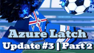 Mini Update Azure Latch | Next Upd Rin???