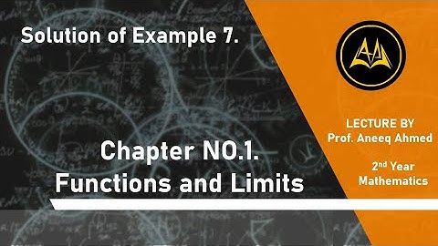 2nd Year Math | Chap No 1 Solution of Example 7 | CAPS Online Academy | Prof. Aneeq Ahmed