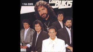 5. Dime Que Si - Los Bukis