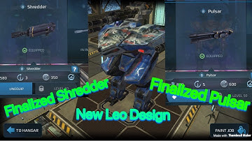 War Robots Test Server - Finalized Shredder/Pulsar Design; New Leo Model