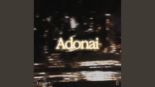 Video thumbnail of "FOUNT - Adonai"