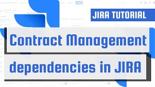 Contract Management in JIRA - Roadmap dependencies between 2 issues