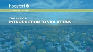 HOA Start - Video Support Series - Introduction to Violations