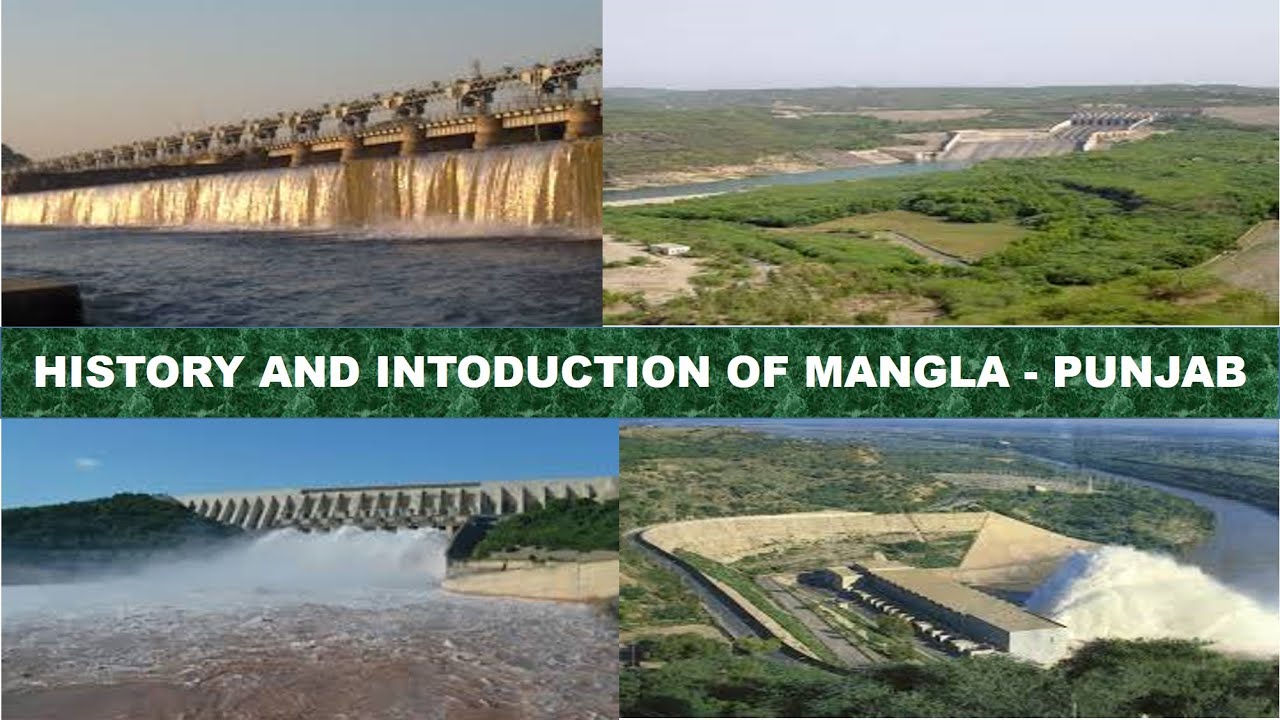 Introduction and history of Mangla Dam Punjab YouTube