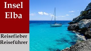 Insel Elba - eine Perle im Mittelmeer