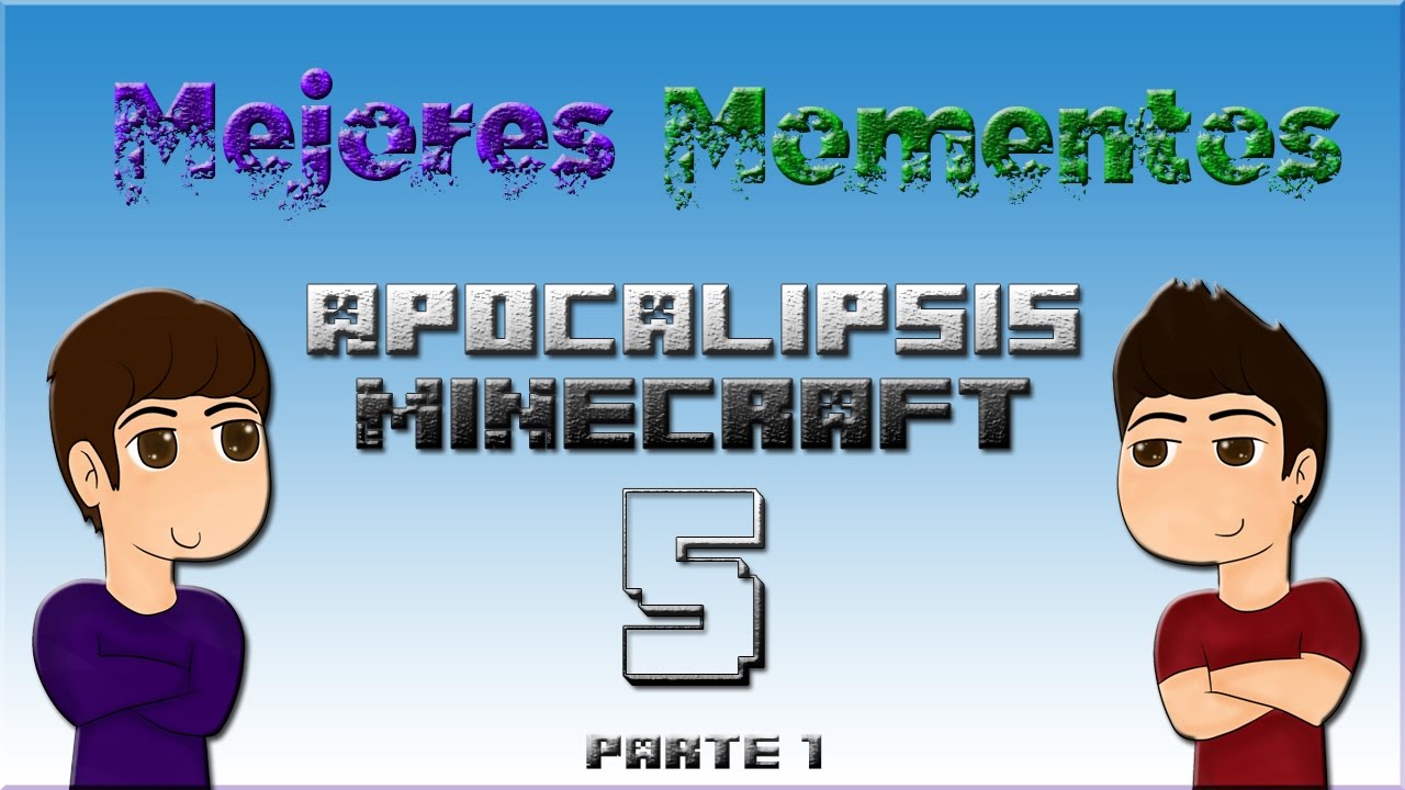 Mejores momentos || #APOCALIPSISMINECRAFT5 || Parte 1