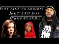 Not Like Us Series: BET & DNC Propaganda