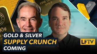 Gold & Silver supply shortage imminent? Feat. Rob Kientz - LFTV Ep 164